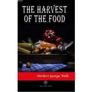 The Harwest Of The Food Herbert George Wells-Platanus Publishing