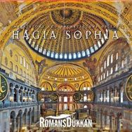 The History And Architecture Of The Hagia Sophia - İlhan Akşit