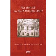 The House On The Borderland-Gece Kitaplığı