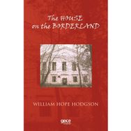 The House On The Borderland-Gece Kitaplığı