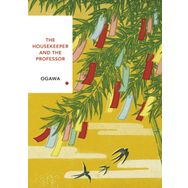 The Housekeeper and the Professor: Vintage Classics Japanese Series