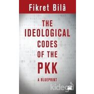 The Ideological Codes Of The PKK - Fikret Bila