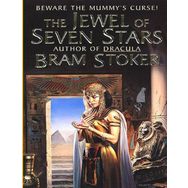 The Jewel of Seven Stars - Bram Stoker