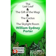 The Last Leaf The Gift of the Magi The Cactus The Skylight Room-William Sydney Porter