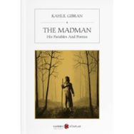 The Madman - Kahlil Gibran