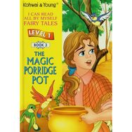 The Magic Porridge Pot Level 2/1 (a1) - Kolektif - Flamingo Publishing