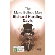 The Make Believe Man İngilizce Hikayeler C1 Stage 5-Gece Kitaplığı