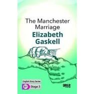 The Manchester Marriage-Elizabeth Gaskell