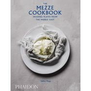 The Mezze Cookbook : Sharing Plates from the Middle East - Salma Hage