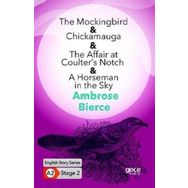 The Mockingbird Chickamauga The Affair At Coulter`s Notch A Horseman İn The Sky -Gece Kitaplığı