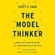 The Model Thinker: What You Need to Know to Make Data Work for You