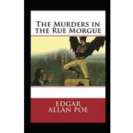 The Murders in the Rue Morgue - Edgar Allan Poe
