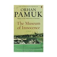 THE MUSEUM OF INNOCENCE - ORHAN PAMUK