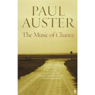 The Music Of Chance - Paul Auster