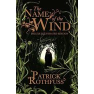 The Name of the Wind: 10 th Anniversary Hardback Edition Kingkiller Chronicle