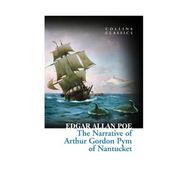 The Narrative of Arthur Gordon Pym of Nantucket - edgar allen poe