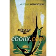 The Old Man and The Sea - Ernest Hemingway