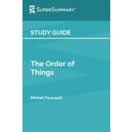 The Order Of Things - Michel Foucault