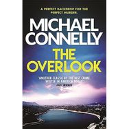 The Overlook - Michael Connelly