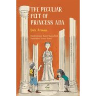 The Peculiar Feet of Princess Ada - İpek Arman