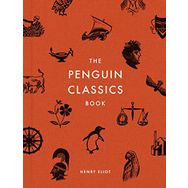 The Penguin Classics Book - Henry Eliot