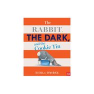 The Rabbit The Dark And The Biscuit Tin-Nosy Crow Publishing