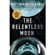 The Relentless Moon - Mary Robinette Kowal