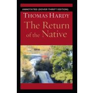 The Return of the Native - Thomas Hardy