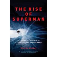 The Rise of Superman: Decoding the Science of Ultimate Human Performance