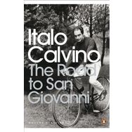 The Road to San Giovanni - Italo Calvino
