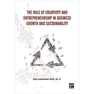 The Role of Creativity and Entrepreneurship in Business Growth and Sustainability - Edip Sabahattin Mete