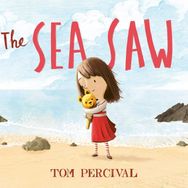 The Sea Saw - Tom Percival