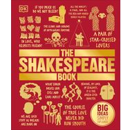 The Shakespeare Book : Big Ideas Simply Explained