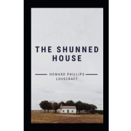 The Shunned House - H.P. Lovecraft