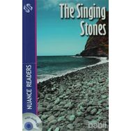 THE SINGING STONES NUANCE READERS LEVEL 4 - SUE MURRAY