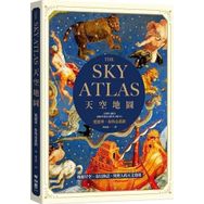 The Sky Atlas: The Greatest Maps Myths and Discoveries of the Universe