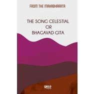 The Song Celestial Or Bhagavad Gita-Gece Kitaplığı