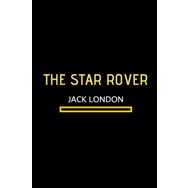 The Star-Rover - Jack London