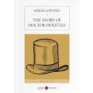 The Story of Doctor Dolittle - Hugh Lofting