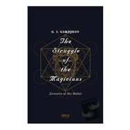 The Struggle Of The Magicians-Gece Kitaplığı