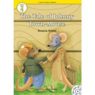 The Tale of Johnny Town-Mouse +CD eCR Level 2 - A Native American Folk Tale