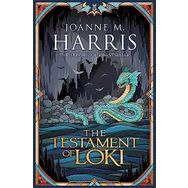 The Testament of Loki - Joanne M Harris