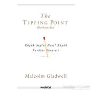 The Tipping Point - Kıvılcım Anı - Malcolm Gladwell