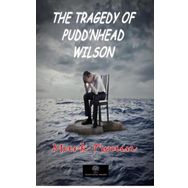 The Tragedy Of Puddnhead Wilson-Platanus Publishing