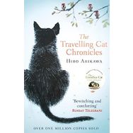 The Travelling Cat Chronicles - Hıro Arıkawa