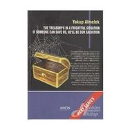 THE TREASURY'S IN A FRIGHTFUL SITUATION IF SOMEONE CAN SAVE US, HE'LL BE OUR SALVATION PLAY SERIES - OYUN SERISI - YAKUP ALMELEK