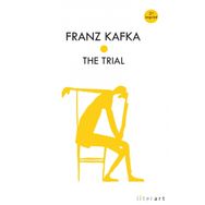 The Trial - Franz Kafka