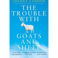 The Trouble with Goats and Sheep - Joanna Cannon