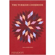The Turkish Cookbook 9780714878157 - Musa Dağdeviren