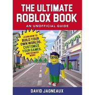 The Ultimate Roblox Book: An Unofficial Guide - David Jagneaux